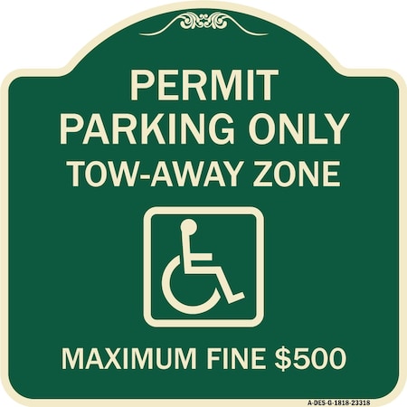 Permit Parking Only Tow-Away Zone Maximum Fine Heavy-Gauge Aluminum Architectural Sign